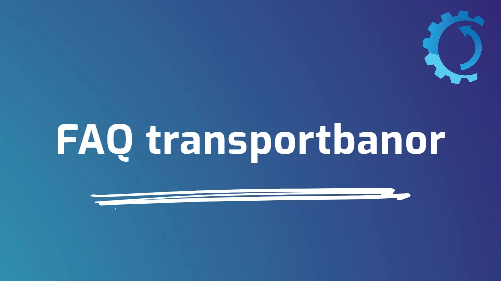 Vanliga frågor om transportbanor