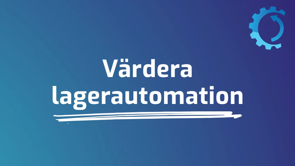 Värdera lagerautomation